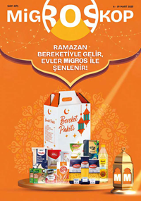 Migros - Yeni İndirim Kataloğu: 6-16 Mart 2025 Ramazan Fırsatları