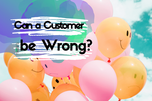 Customer Is Always Right