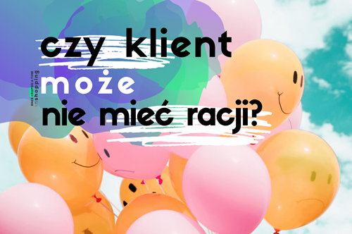 klient nie ma racji
